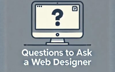 Questions To Ask When Designing A Website