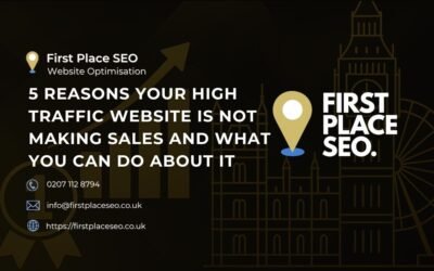 5 Reasons Your High Traffic Website Isn’t Making Sales & What You Can Do About It