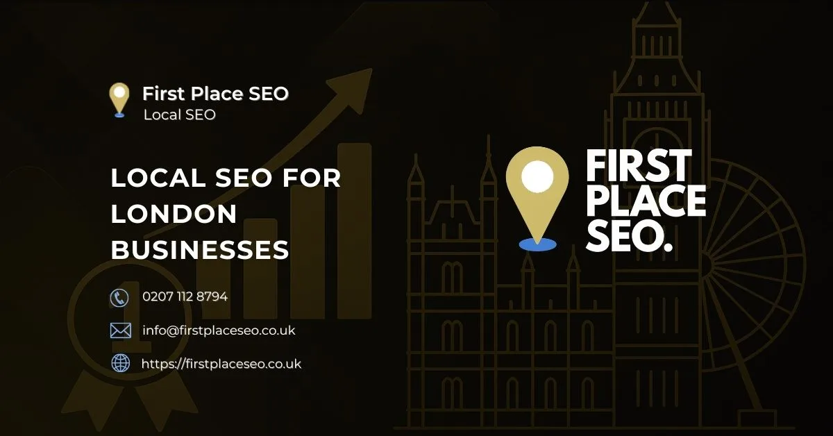 Local SEO for London Businesses - First Place SEO