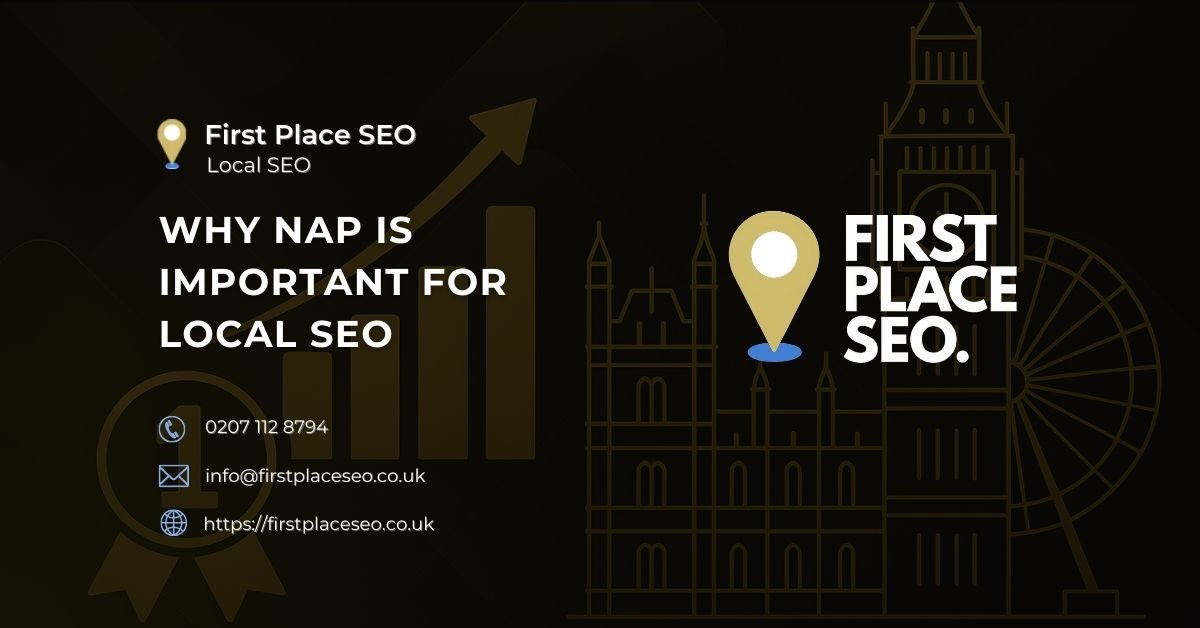Why NAP Is Important For Local SEO - First Place SEO