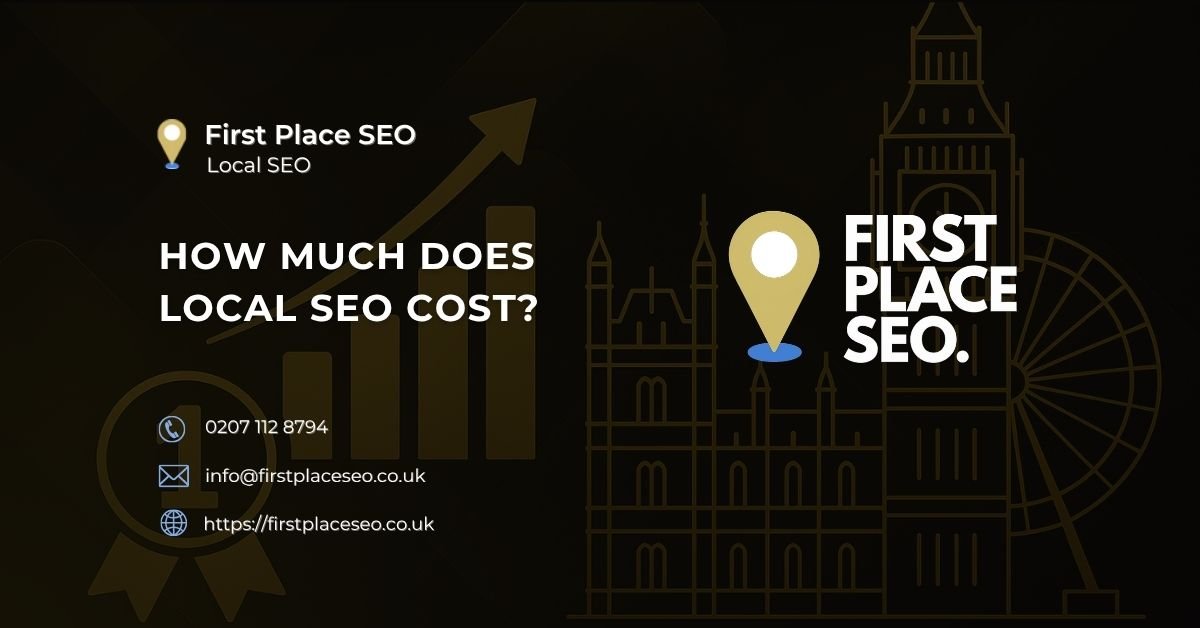 How Much Does Local SEO Cost - First Place SEO
