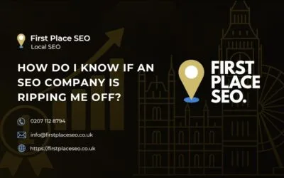 How Do I Know If an SEO Company Is Ripping Me Off?