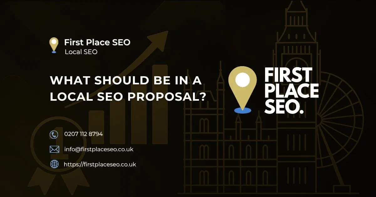 What should be in a local seo proposal - First Place SEO
