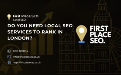 Do You Need Local SEO Services To Rank In London?