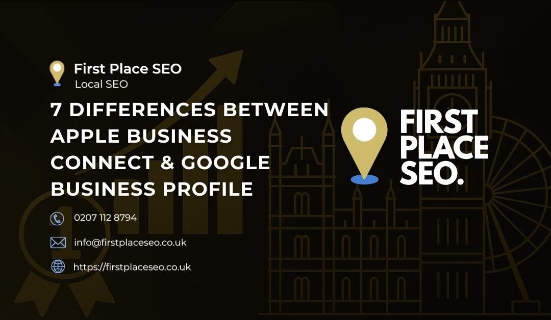 7 Key Differences Between Apple Business Connect and Google Business Profile