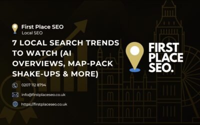 7 Local Search Trends to Watch (AI Overviews, Map‑Pack Shake‑Ups & More)