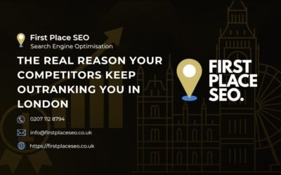 The Real Reason Your Competitors Keep Outranking You in London