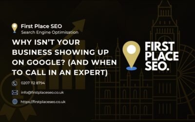 Why Isn’t Your Business Showing Up on Google? (And When to Call in an Expert)