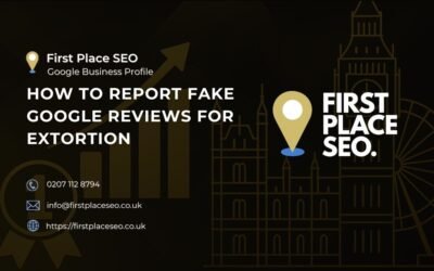 How to Report Fake Google Reviews for Extortion (Full Guide to Google’s Merchant Extortion Form)