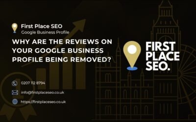 Why Are The Reviews On Your Google Business Profile Being Removed?