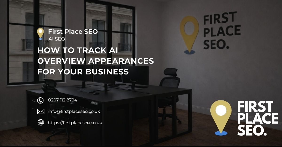 How to track AI Overview appearances for your business - First Place SEO