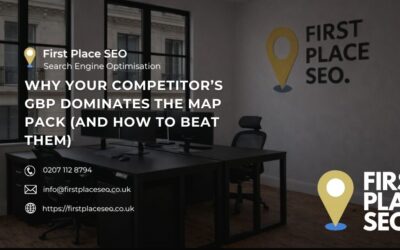 Why Your Competitor’s GBP Dominates the Map Pack (And How To Beat Them)